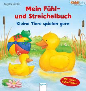 Kleine Tiere spielen gern de Birgitta Nicolas