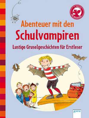 Abenteuer mit den Schulvampiren de Sibylle Rieckhoff