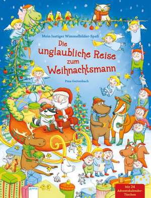 Mein lustiger Wimmelbilder-Spaß. Die unglaubliche Reise zum Weihnachtsmann de Hanna Röhling