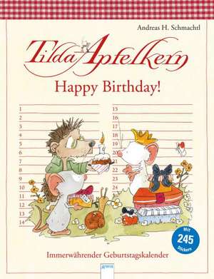 Tilda Apfelkern. Happy Birthday de Andreas H. Schmachtl