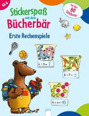 Stickerspaß mit dem Bücherbär. Erste Rechenspiele de Silke Reimers