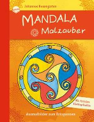 Mandala Malzauber de Johannes Rosengarten