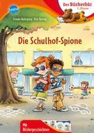 Die Schulhof-Spione de Frauke Nahrgang