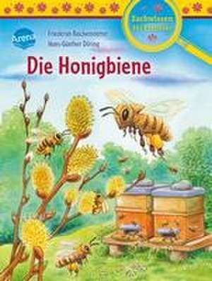 Die Honigbiene de Friederun Reichenstetter