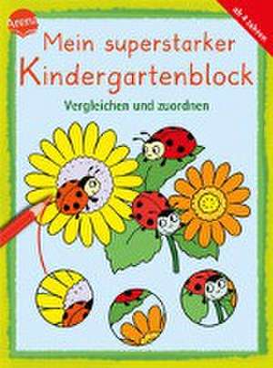 Mein superstarker Kindergartenblock. Vergleichen und zuordnen de Angela Fischer-Bick