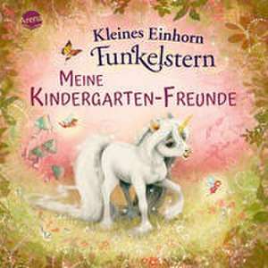 Kleines Einhorn Funkelstern. Meine Kindergarten-Freunde de Mila Berg