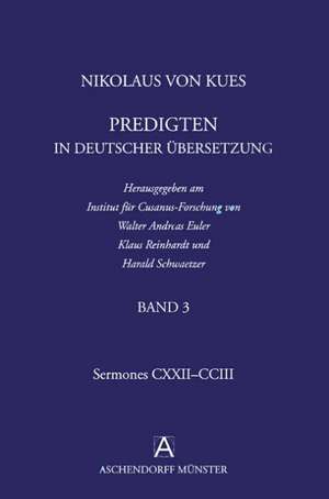 Nikolaus von Kues: Predigten in deutscher Übersetzung/ Band 3 de Walter A. Euler