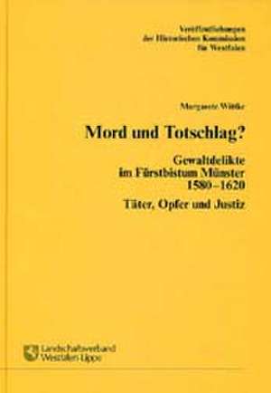 Mord und Totschlag? de Margarete Wittke