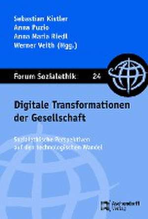 Digitale Transformationen der Gesellschaft de Kistler Sebastian