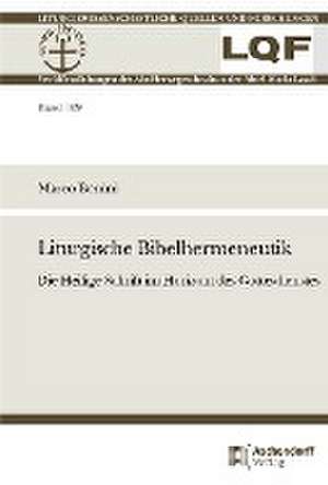 Liturgische Bibelhermeneutik de Marco Benini