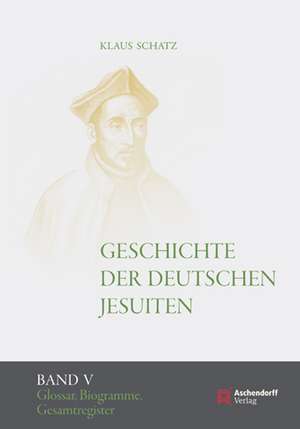 Geschichte der deutschen Jesuiten (1810-1983) de Klaus Schatz