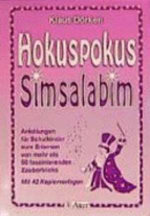 Hokuspokus. Simsalabim de Alexandra Forsthövel