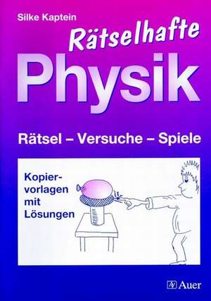 Rätselhafte Physik de Silke Kaptein