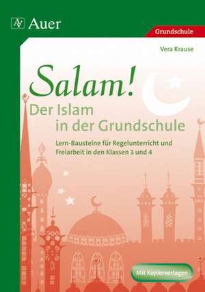 Salam! Der Islam in der Grundschule de Vera Krause