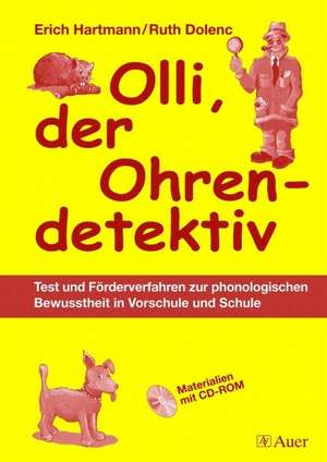 Olli, der Ohrendetektiv de Ruth Dolenc-Petz