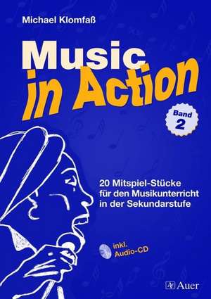 Music in Action 2 de Michael Klomfaß