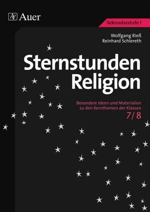 Sternstunden Religion, Klasse 7/8 de Wolfgang Rieß