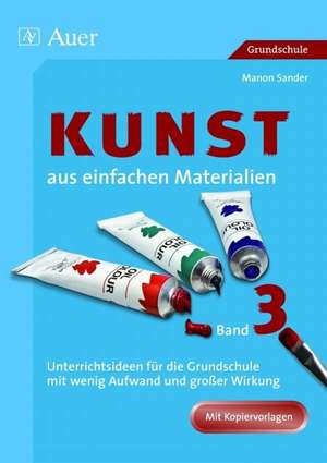 Kunst aus einfachen Materialien 03 de Manon Sander