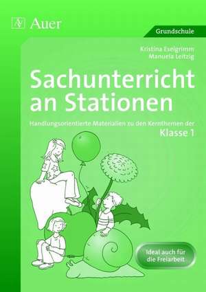 Sachunterricht an Stationen de Kristina Eselgrimm