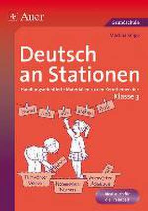 Deutsch an Stationen 3 de Martina Knipp