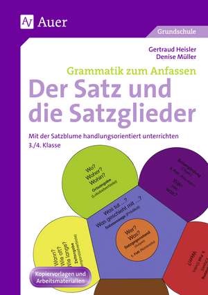 Der Satz und die Satzglieder de Gertraud Heisler