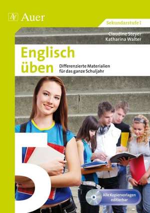 Englisch üben Klasse 5, inkl. CD-Rom de Katharina Walter