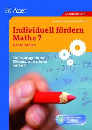 Individuell fördern Mathe 7 Ganze Zahlen de Bernd Ganser