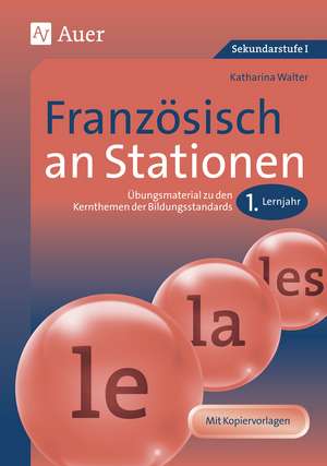 Französisch an Stationen de Katharina Walter