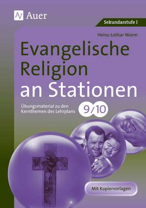 Evangelische Religion an Stationen 9-10 de Heinz-Lothar Worm