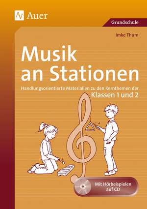 Musik an Stationen 1-2 de Imke Thum