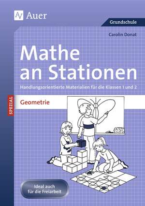 Mathe an Stationen Spezial Geometrie 1+2 de Carolin Donat