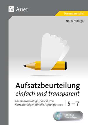 Aufsatzbeurteilung einfach und transparent 5-7 de Norbert Berger