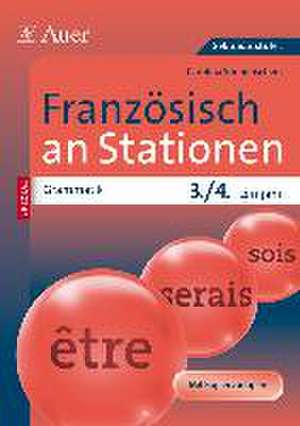 Französisch an Stationen SPEZIAL Grammatik Lj. 3-4 de Carolina Sonnenschein