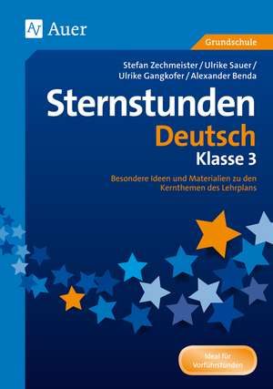 Sternstunden Deutsch - Klasse 3 de Alexander Benda