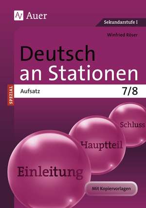 Deutsch an Stationen Spezial Aufsatz 7-8 de Winfried Röser