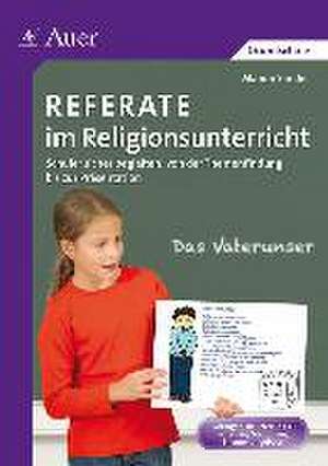 Referate im Religionsunterricht de Manon Sander