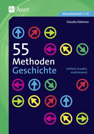 55 Methoden Geschichte de Claudia Schmitz