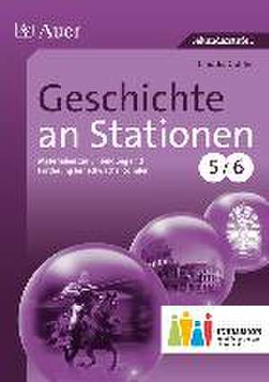 Geschichte an Stationen 5-6 Inklusion de Claudia Göhler