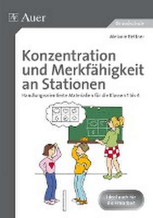 Konzentration und Merkfähigkeit an Stationen de Melanie Bettner