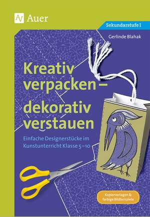 Kreativ verpacken - dekorativ verstauen de Gerlinde Blahak