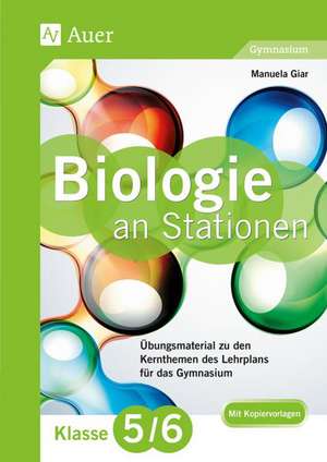 Biologie an Stationen 5-6 Gymnasium de Manuela Giar