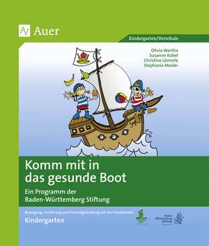 Komm mit in das gesunde Boot - Kindergarten de Olivia Wartha