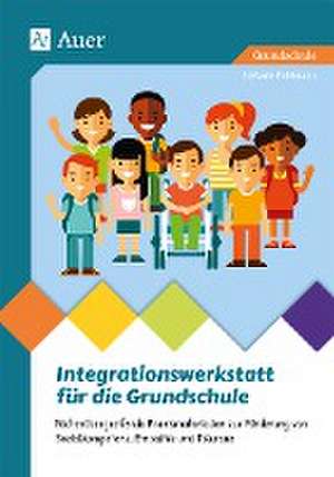 Integrationswerkstatt für die Grundschule de Stefanie Pohlmann