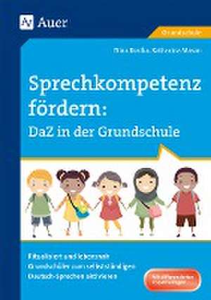 Sprechkompetenz fördern DaZ in der Grundschule de Nina Kostka