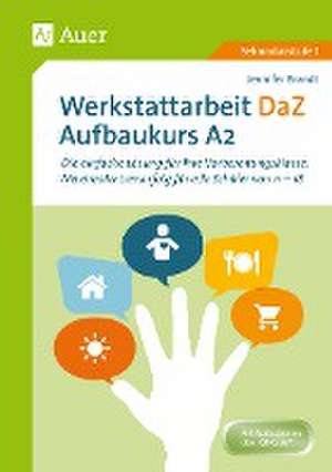 Werkstattarbeit DaZ - Aufbaukurs A2 de Jennifer Brandt