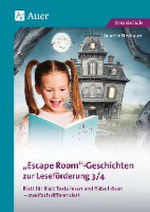 Escape-Room-Geschichten zur Leseförderung 3/4 de Annette Neubauer