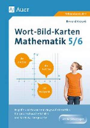 Wort-Bild-Karten Mathematik Klassen 5-6 de Bernard Ksiazek