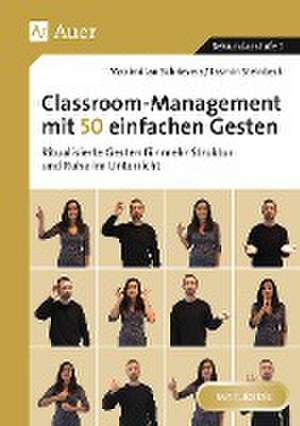 Classroom-Management mit 50 einfachen Gesten de Jasmin Steinbeck