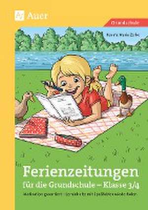 Ferienzeitungen für die Grundschule - Klasse 3/4 de Renate Maria Zerbe