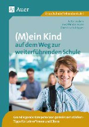 (M)ein Kind auf dem Weg zur weiterführenden Schule de Jutta Leukers